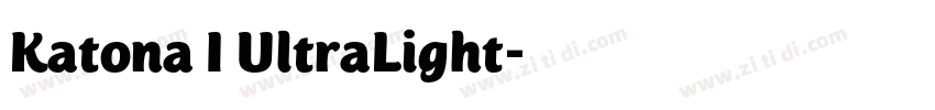 Katona I UltraLight字体转换 Katona I UltraLight字体转换